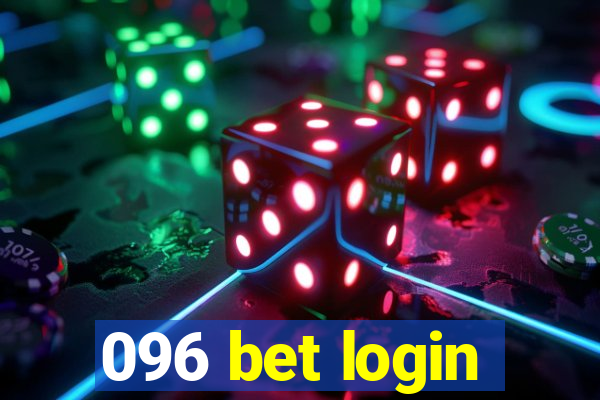 096 bet login